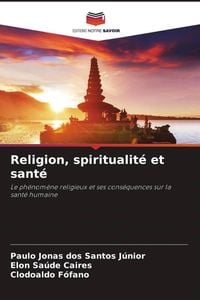 Produktbild: Religion, spiritualit&eacute; et sant&eacute;