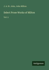 Produktbild: Select Prose Works of Milton