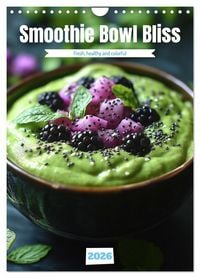 Produktbild: Grohs, T: Smoothie Bowl Bliss (Wall Calendar 2026 DIN A4 por