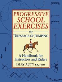 Produktbild: Progressive School Exercise For Dressage and Jumping