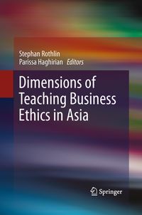 Produktbild: Dimensions of Teaching Business Ethics in Asia