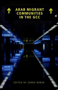 Produktbild: Arab Migrant Communities in the GCC