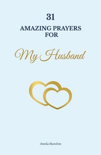 Produktbild: 31 Amazing Prayers for My Husband
