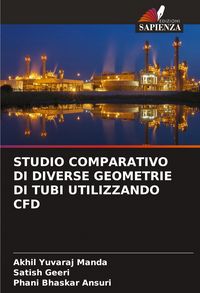 Produktbild: Studio Comparativo Di Diverse Geometrie Di Tubi Utilizzando Cfd
