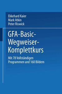 Produktbild: GFA-Basic-Wegweiser-Komplettkurs