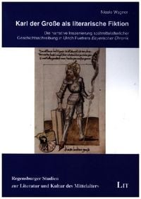 Produktbild: Karl der Gro&szlig;e als literarische Fiktion