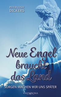 Produktbild: Neue Engel braucht das Land
