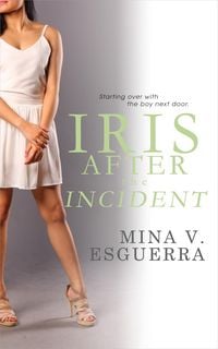 Produktbild: Iris After the Incident (Chic Manila, #8)