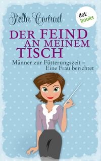 Produktbild: Der Feind an meinem Tisch