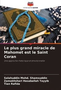 Produktbild: Le plus grand miracle de Mahomet est le Saint Coran