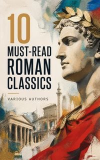 Produktbild: 10 Must-Read Roman Classics