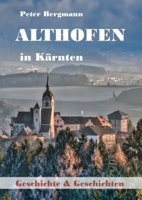 Bild vom Artikel Althofen in Kärnten vom Autor Peter Bergmann