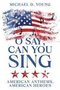 Produktbild: O Say, Can You Sing