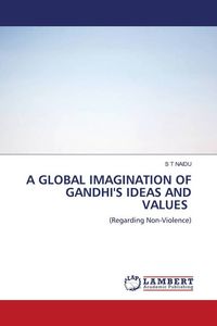 Produktbild: A Global Imagination Of Gandhi's Ideas and Values