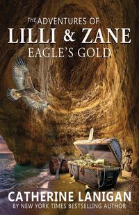 Produktbild: The Adventures of Lilli and Zane Eagle's Gold