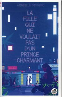 Produktbild: La fille qui ne voulait pas d'un prince charmant