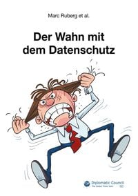 Produktbild: Der Wahn mit dem Datenschutz