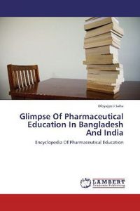 Produktbild: Saha, D: Glimpse Of Pharmaceutical Education In Bangladesh A
