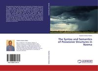 Produktbild: The Syntax and Semantics of Possessive Structures in Nzema