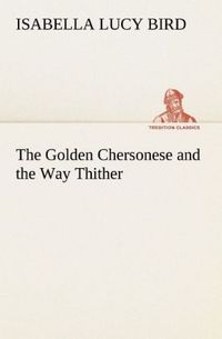 Produktbild: The Golden Chersonese and the Way Thither
