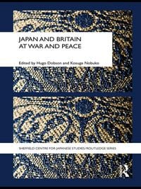 Produktbild: Japan and Britain at War and Peace