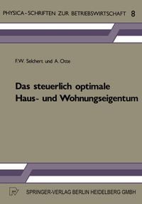Produktbild: Das steuerlich optimale Haus- und Wohnungseigentum