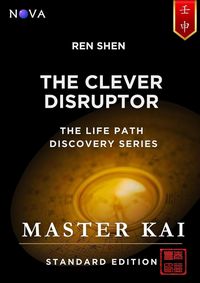 Produktbild: Ren Shen - The Clever Disruptor (Life Path Discovery Series (Standard Edition))