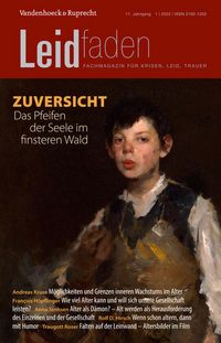 Produktbild: Zuversicht &ndash; das Pfeifen der Seele im finsteren Wald