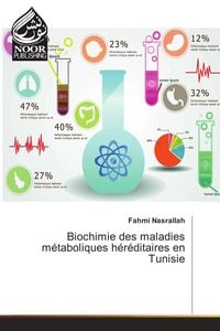 Produktbild: Biochimie des maladies m&eacute;taboliques h&eacute;r&eacute;ditaires en Tunisie