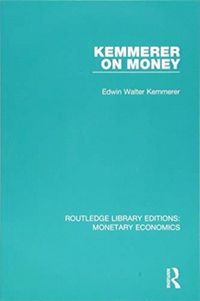 Produktbild: Kemmerer, E: Kemmerer on Money