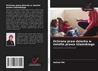 Produktbild: Ochrona praw dziecka w &iquest;wietle prawa islamskiego