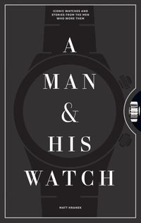 Bild vom Artikel A Man and His Watch vom Autor Matthew Hranek