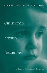 Produktbild: Childhood Anxiety Disorders: A Guide to Research and Treatment