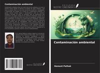 Produktbild: Contaminaci&oacute;n ambiental
