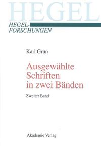 Produktbild: Ausgew&auml;hlte Schriften in zwei B&auml;nden. Mit einer biographischen und werkanalytischen Einf&uuml;hrung