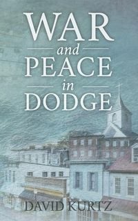 Produktbild: War and Peace in Dodge