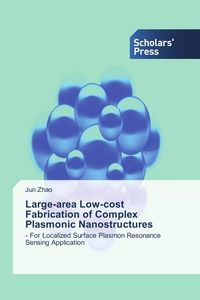 Produktbild: Large-area Low-cost Fabrication of Complex Plasmonic Nanostructures