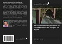 Produktbild: Problemas contempor&aacute;neos de la urbanizaci&oacute;n en Bengala del Norte