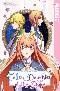 Produktbild: Formerly, the Fallen Daughter of the Duke, Volume 6