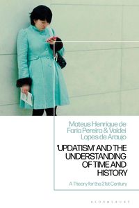 Produktbild: Updatism' and the Understanding of Time and History