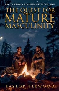 Produktbild: The Quest for Mature Masculinity