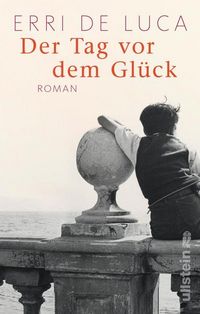 Produktbild: Der Tag vor dem Gl&uuml;ck