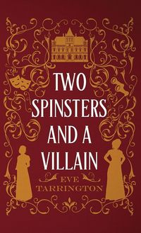 Produktbild: Two Spinsters and a Villain