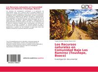 Produktbild: Los Recursos naturales en Comunidad Bajo Los Ram&iacute;rez (Teustepe, Boaco)