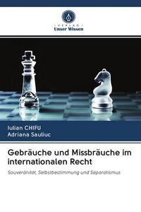 Produktbild: Gebr&auml;uche und Missbr&auml;uche im internationalen Recht