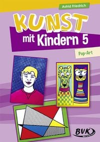 Produktbild: Kunst mit Kindern 5: Pop-Art
