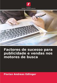 Produktbild: Factores de sucesso para publicidade e vendas nos motores de busca