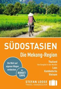 Produktbild: Stefan Loose Reisef&uuml;hrer E-Book S&uuml;dostasien, Die Mekong Region