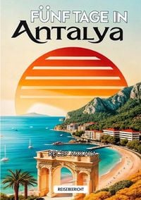 Produktbild: F&uuml;nf Tage in Antalya