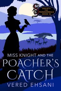 Produktbild: Miss Knight and the Poacher's Catch (Society for Paranormals, #10)